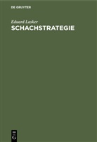 Eduard Lasker - Schachstrategie