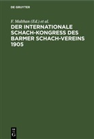 Barmer Schach-Verein, F. Malthan - Der internationale Schach-Kongreß des Barmer Schach-Vereins 1905