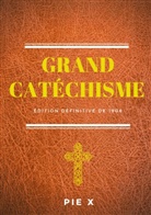 Pie X - Grand Catéchisme
