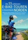 Oliver Kockskämper, BV BikeMedia GmbH, BVA BikeMedia GmbH, BVA BikeMedia GmbH - Die 55 schönsten E-Bike-Touren in Deutschlands Norden