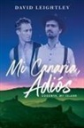 David Leightley - Mi Canaria, Adios