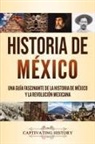 Captivating History - Historia de México