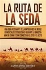 Captivating History - La Ruta de la Seda