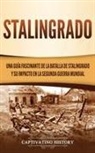 Captivating History - Stalingrado
