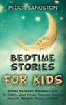 Peggie Langston - Bedtime Stories for Kids