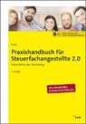 Sönk Arendt, Sönke Arendt, Sönk Arendt B A, Sönke Arendt B A, Sönke Arendt B. A., Sönke Arendt B.A.... - Praxishandbuch für Steuerfachangestellte 2.0