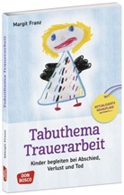 Margit Franz - Tabuthema Trauerarbeit - Neuausgabe, m. 1 Beilage