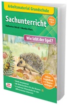 Katharina Stöckl, Katharina Stöckl-Bauer, Monika Klars - Arbeitsmaterial Grundschule. Sachunterricht: Wie lebt der Igel?, m. 1 Beilage