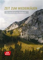 Helga Storkenmaier - Zeit zum Wiederkäuen