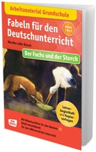 Monika Lefin-Kirsch, Petra Lefin - Arbeitsmaterial Grundschule. Fabeln für den Deutschunterricht: Der Fuchs und der Storch, m. 1 Beilage