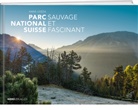 Hans Lozza - Parc National Suisse sauvage et fascinant