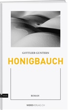Gottlieb Guntern - Honigbauch