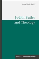 Anna Maria Riedl - Judith Butler and Theology