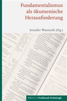 Jennife Wasmuth, Jennifer Wasmuth - Fundamentalismus als ökumenische Herausforderung