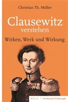 Christian Th Müller, Christian Th. Müller - Clausewitz verstehen