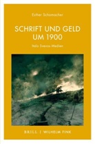 Esther Schomacher - Schrift und Geld um 1900