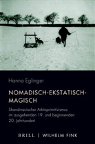 Hanna Eglinger - Nomadisch-ekstatisch-magisch