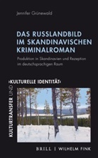 Jennifer Grünewald - Das Russlandbild im skandinavischen Kriminalroman