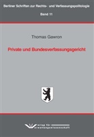 Thomas Gawron - Private und Bundesverfassungsgericht