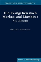 Stefa Alkier, Stefan Alkier, Paulsen, Paulsen, Thomas Paulsen - Die Evangelien nach Markus und Matthäus