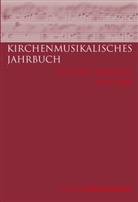 Ulrich Konrad - Kirchenmusikalisches Jahrbuch - 103 und 104 Jahrgang 2019/2020