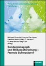 Gunnar Bruns, Jasmin Decristan, Birgit Ehl, Michael Grosche, Nina C. Jansen, Karolina Urton... - Sonderpädagogik und Bildungsforschung - Fremde Schwestern?