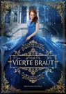 Julianna Grohe - Die vierte Braut