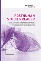 Eva D. Sampanikou, Evi D. Sampanikou, Jan Stasienko - Posthuman Studies Reader