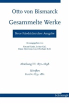 Konrad Canis, Lothar Gall, Klaus Hildebrand, Andrea Hopp, Eberhard Kolb - Otto von Bismarck - Gesammelte Werke. Neue Friedrichsruher Ausgabe