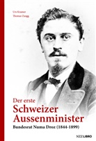 Urs Kramer, Thomas Zaugg - Der erste Schweizer Aussenminister