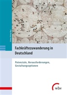 Ottma Döring, Ottmar Döring - Fachkräftezuwanderung in Deutschland