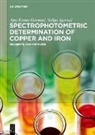 Shilpa Agarwal, Aja Kumar Goswami, Ajay Kumar Goswami, Ajay Shilpa Kumar Goswami Agarwal - Spectrophotometric Determination of Copper and Iron