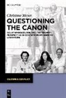 Christine Meyer - Questioning the Canon