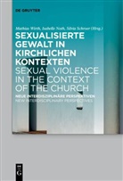 Isabell Noth, Isabelle Noth, Silvia Schroer, Mathias Wirth - Sexualisierte Gewalt in kirchlichen Kontexten | Sexual Violence in the Context of the Church