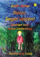 Edith Reiter, Heike Laufenburg - Pieter, Segel setzen!