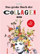 Maria Rivans - Das große Buch der Collagen
