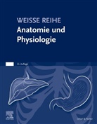 Elsevier GmbH, Elsevie GmbH, Elsevier GmbH, Urban &amp; Fischer - Anatomie und Physiologie