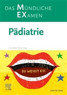 Ania Carolin Muntau, Ania Carolina Muntau, Markus Stange, Ania Carolina Muntau - MEX Das Mündliche Examen Pädiatrie