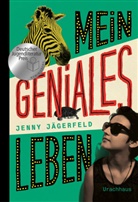 Jenny Jägerfeld, Sara R. Acedo - Mein geniales Leben