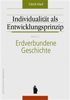 Ulrich Eisel - Individualität als Entwicklungsprinzip, 2 Teile