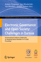 Andrei Chugunov, Igo Khodachek, Igor Khodachek, Yuri Misnikov, Yuri Misnikov et al, Dmitrii Trutnev - Electronic Governance and Open Society: Challenges in Eurasia