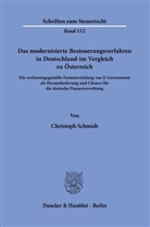 Christoph Schmidt - Das modernisierte Besteuerungsverfahren in Deutschland im Vergleich zu Österreich.