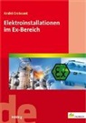 André Croissant - Elektroinstallationen im Ex-Bereich