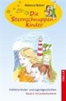 Rebecca Netzel - Sternschnuppenkinder Band 2