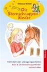 Rebecca Netzel - Sternschnuppenkinder Band 4