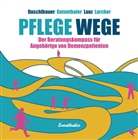 Thoma Duschlbauer, Thomas Duschlbauer, Thomas W. Duschlbauer, Ingri Gutenthaler, Ingrid Gutenthaler, Walt Lanz... - Pflege Wege