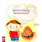 Zebunniso Asrorova, Aizada Abakir, Frank Giesenberg - Warum ist Mamas Samosa traurig?