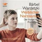 Bärbel Wardetzki, Sonngard Dressler - Weiblicher Narzissmus, Audio-CD (Hörbuch)