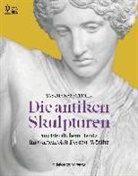 Sascha Kantsteiner, Kulturstiftun Dessau-Wörlitz, Kulturstiftung Dessau-Wörlitz, Kulturstiftung Dessau-Wörlitz - Die antiken Skulpturen aus fürstlichem Besitz im Gartenreich Dessau-Wörlitz