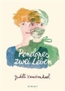 Judith Vanistendael - Penelopes zwei Leben